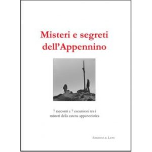 201 0391 Ed. Il Lupo Misteri E Segreti Dell’Appennino 500×500