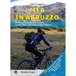 201-5022 Edizioni Il Lupo – MTB In Abruzzo – Libro