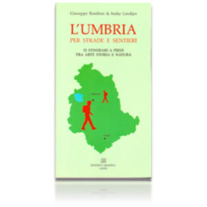218 1104 Ed. Minerva Libro L’ Umbria Per Strade E Sentieri 500×500