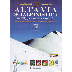 221-0336 Edizioni Porzi – Alta Via Scialpinistica Dell’Appennino Centrale – Libro