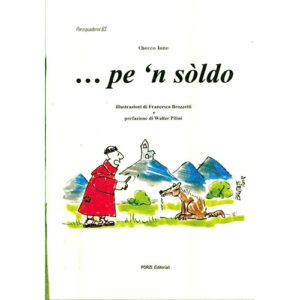 221-0404 Edizioni Porzi – …Pe ‘n Soldo – Libro