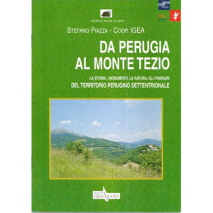 226-000 Edizioni Era Nuova – Da Perugia Al Monte Tezio – Libro