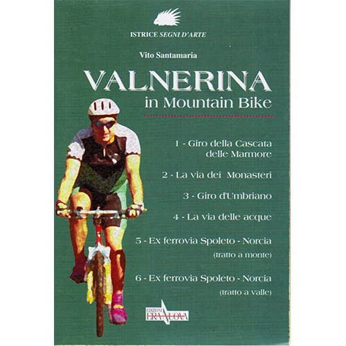 776 2705 Edizioni Era Nuova Valnerina In Mountain Bike Libro 2