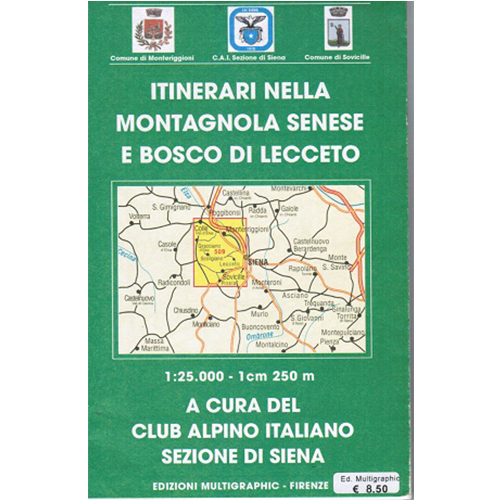 9788874650804 509 204 0804 Edizioni Multigraphic Itinerari Nella Montagnola Senese E Bosco Di Lecceto Carta Escursionistica
